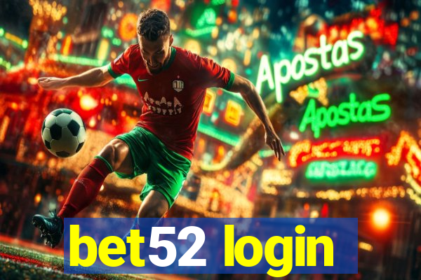 bet52 login